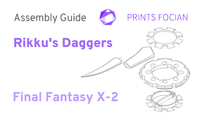 Text: Prints Focian, Assembly Guide, Rikku's Dagger, FInal Fantasy X-2. Image is an exploded view of Render of both of Rikku's daggers FFX-2.