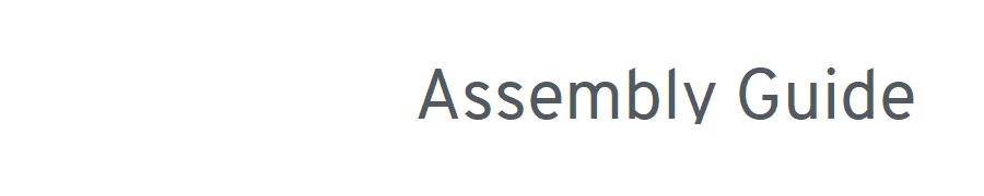 White background with dark grey text saying Assembly Guide